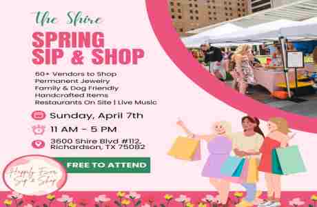 Spring Sip and Shop at The Shire in Cityline in Texas on 7 Apr