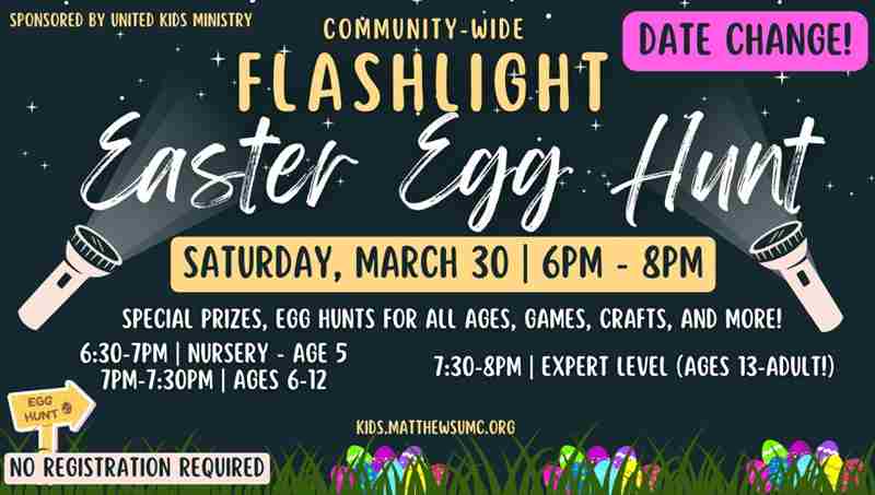 Flashlight Easter Egg Hunt | RAIN Date Change March 30! in Matthews on 30 Mar