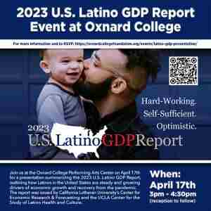 2023 U.S. Latino GDP Report Event at Oxnard College in Oxnard on 17 Apr