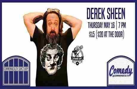 Comedy @ Commonwealth Presents: DEREK SHEEN in Kentucky on 16 May