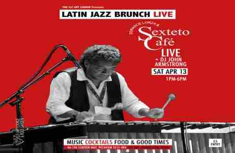 Latin Jazz Brunch Live with Dorance Lorza and Sexteto Cafe (Live) + DJ John Armstrong in London on 13 Apr