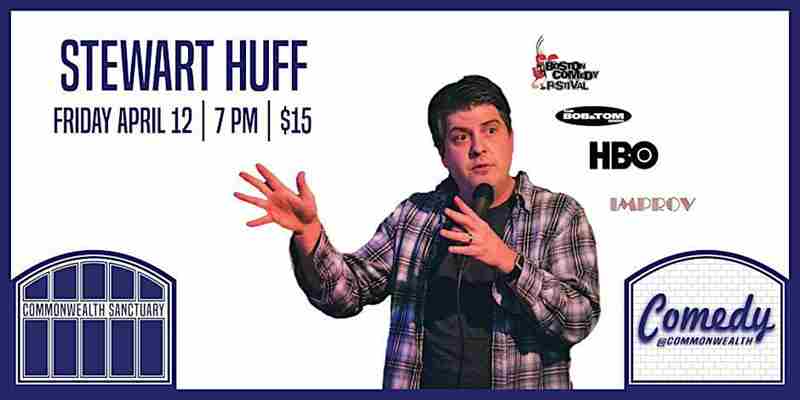 Comedy @ Commonwealth Presents: STEWART HUFF in Kentucky on 12 Apr