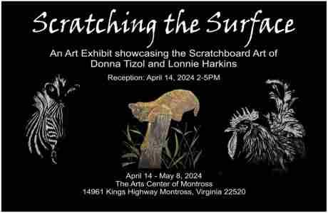 "Scratching the Surface" in Montross on 14 Apr