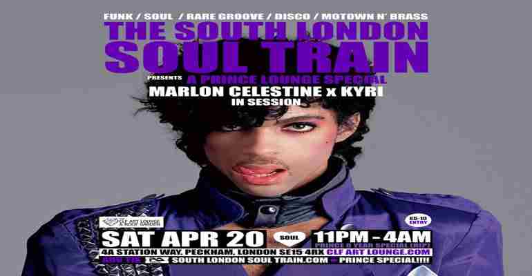 The South London Soul Train Prince 8 Year Anniversary Lounge Special in London on 20 Apr