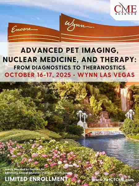 Advanced PET Imaging, Nuclear Medicine, and Therapy: From Diagnostics to Theranostics in Las Vegas on 16 October 2025