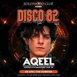 DJ AQEEL LIVE - DISCO 82 at The Rawson, Sydney in The Rocks on 26 Apr