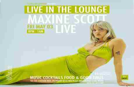 Maxine Scott Live In The Lounge in London on 3 May