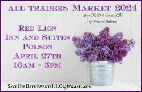 Save The Date Events LLC ALL TRADERS MARKET POLSON in Polson on 27 Apr