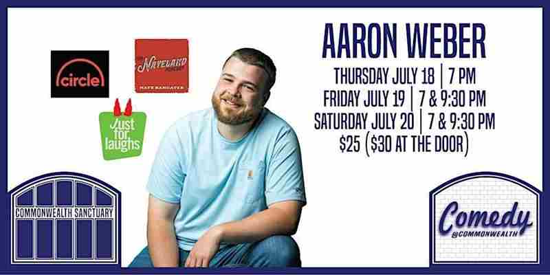 Comedy @ Commonwealth Presents: AARON WEBER in Kentucky on 20 Jul