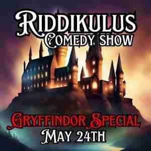 Riddikulus Comedy Show: Gryffindor Special - All Ages in Boise on 24 May