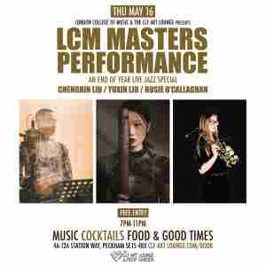 LCM Masters Performance, An End of Year Live Jazz Special in London on 16 May 2024