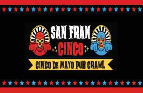 Cinco De Mayo Pub Crawl in San Francisco on 05 May 2024