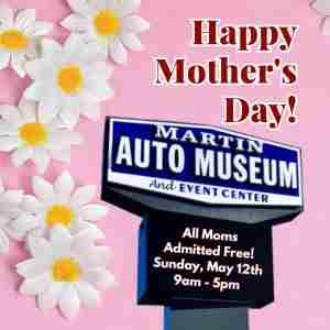 Mother's Day at Martin Auto Museum in Glendale on 12 May