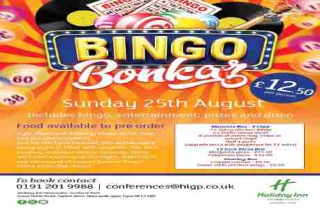 Bingo Bonkaz - Holiday Inn Newcastle Gosforth Park - Sunday 25th August 2024 in Newcastle upon Tyne on 25 Aug