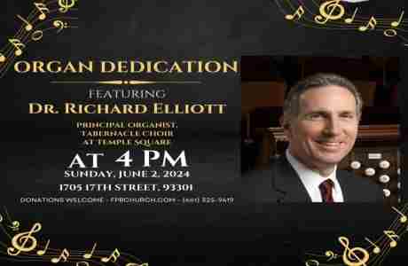 Organ Dedication in Bakersfield on 2 Jun