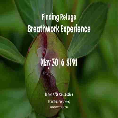 Finding Refuge: Breathwork Experience in Toronto on 30 May