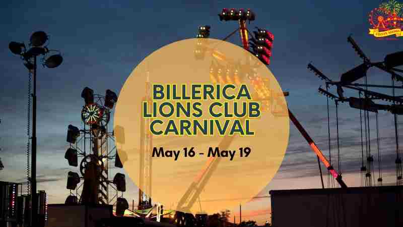 Billerica Lions Club Carnival in Massachusetts on 16 May