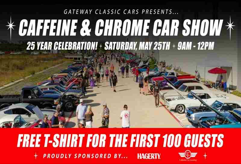 Caffeine and Chrome – Classic Cars and Coffee at Gateway Classic Cars of Atlanta in Cumming on 25 May