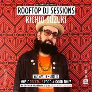 Saturday Night Rooftop Session with DJ Richio Suzuki in London on 15 Jun