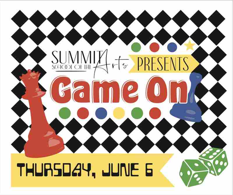 Game On! Summit Spring Production in Driggs on 6 Jun