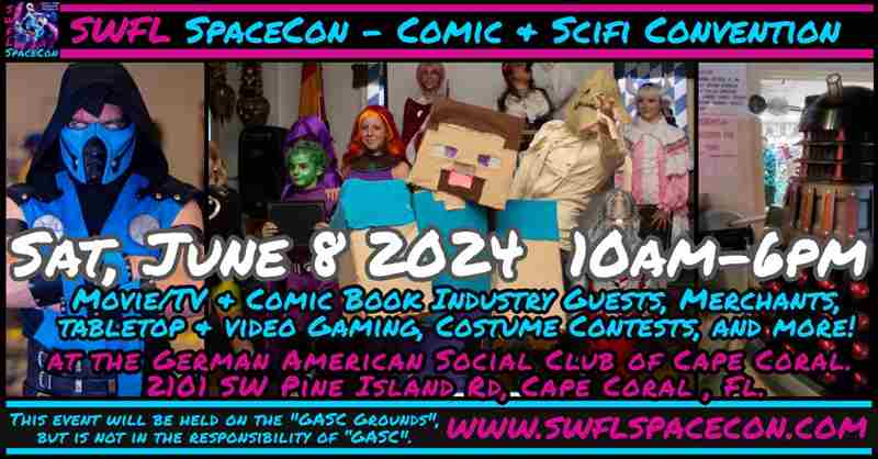 SWFL SpaceCon - Comic Book and Sci-Fi Convention in Cape Coral on 8 Jun