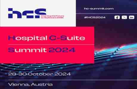 Hospital C-Suite Summit 2024 | 28-30 October 2024 | Vienna, Austria in Wien on 28 Oct