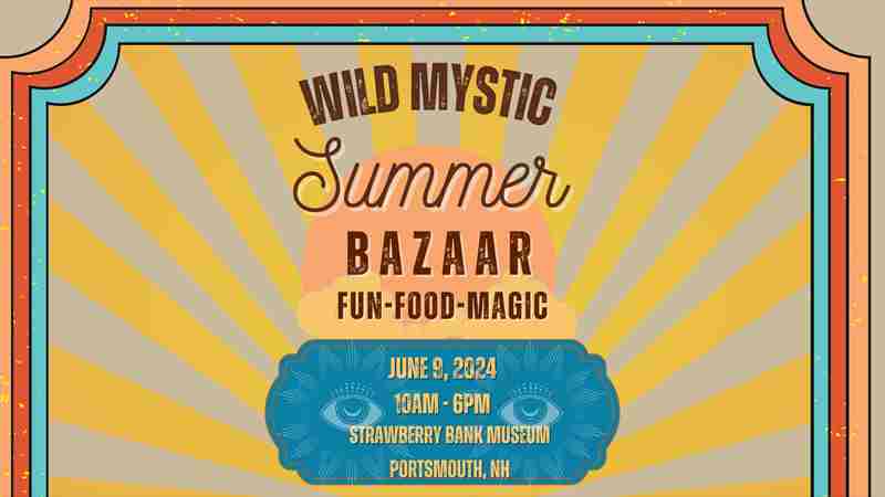 Wild Mystic Summer Bazaar in Portsmouth on 9 Jun