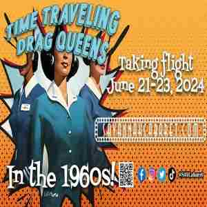 Savannah Cabaret: Time Traveling Drag Queens in the 1960s! in Savannah on 21 Jun