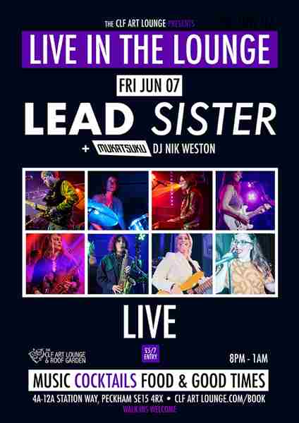 Lead Sister Live in the Lounge in London on 7 Jun