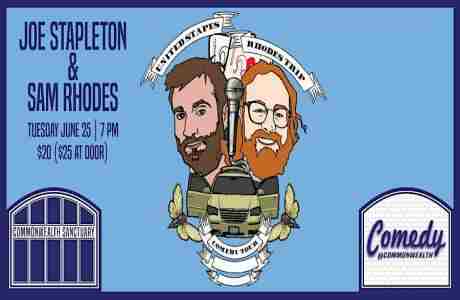 Comedy @ Commonwealth Presents: JOE STAPLETON AND SAM RHODES in Kentucky on 25 Jun