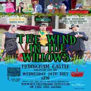 The Wind In The Willows in England on 24 Jul