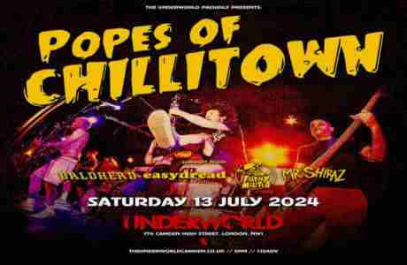 POPES OF CHILLITOWN at The Underworld - London in London on 13 Jul