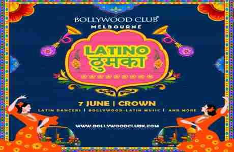 LATINO THUMKA at CROWN, MELBOURNE in Southbank on 7 Jun