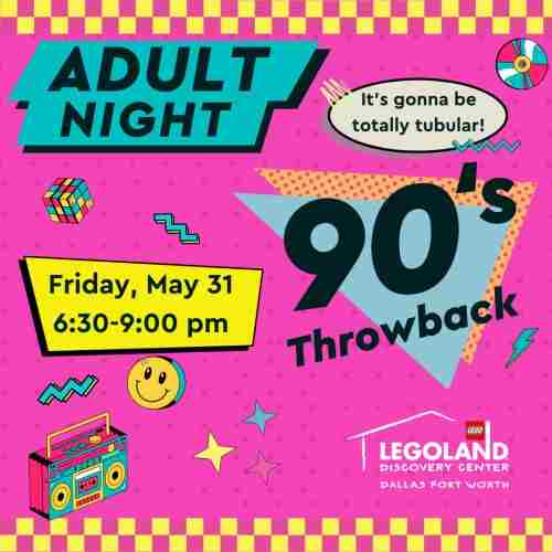 Adult Night at LEGOLAND Discovery Center Dallas/ Ft. Worth in Grapevine on 31 May