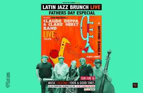 Latin Jazz Brunch Live Fathers Day Especial x Deppa/Hirst Band Album Launch in London on 16 Jun