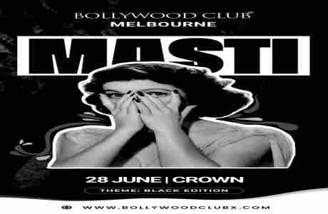 MASTI at Crown, Melbourne in Southbank on 28 Jun