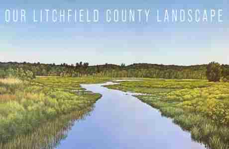 Opening of Our Litchfield County Landscape Art Exhibition in Connecticut on 8 Jun