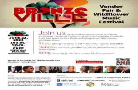 Bronzeville Vendor Fair and Wildflower Music Festival in Chicago on 22 Jun