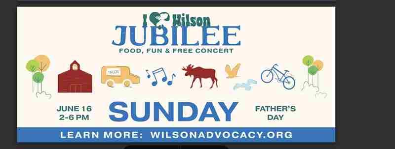 I Love Wilson Jubilee in Wyoming on 16 Jun