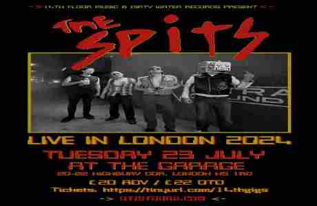 The Spits return to London! Only UK show. in London on 23 Jul