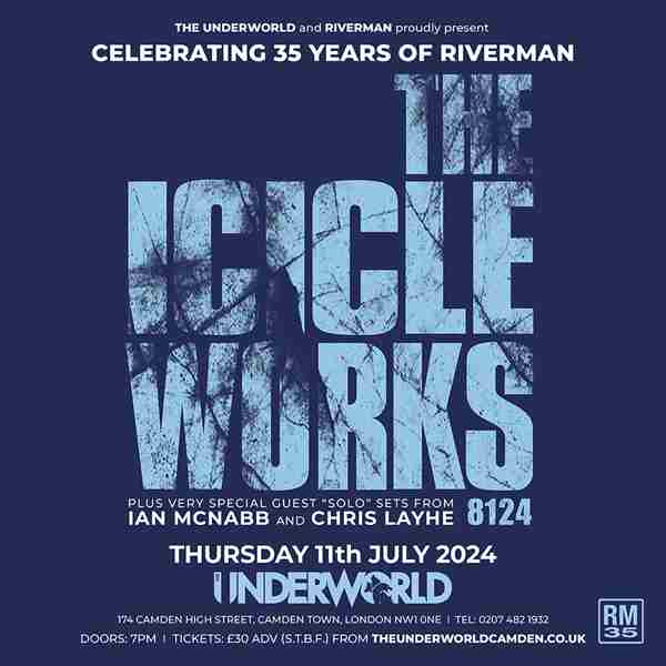 THE ICICLE WORKS at The Underworld - London in London on 11 Jul