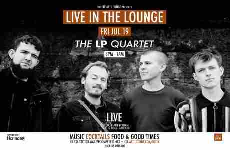 The LP Quartet Live In The Lounge in London on 19 Jul