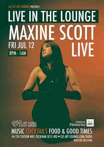 Maxine Scott Live In The Lounge in London on 12 Jul