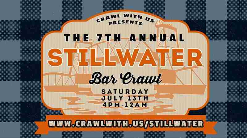 The 7th Annual Stillwater Bar Crawl - Saturday July 13th, 2024 in Stillwater on 13 Jul