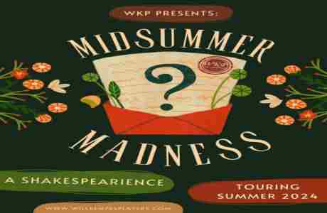 Midsummer Madness: A Shakesperience in Troy on 13 July 2024