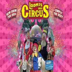 Loomis Bros. Circus 2024 Tour: Arcadia, FL - Aug 6 and 7 - Turner Center in Arcadia on 6 Aug