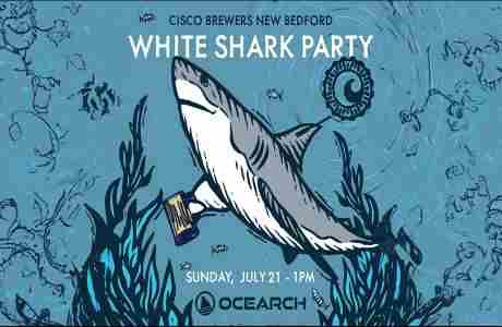 White Shark Party at Cisco Brewers New Bedford Sunday July 21 2024 in New Bedford on 21 Jul