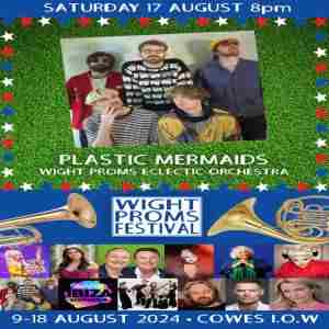 Wight Proms 2024 - Plastic Mermaids in Cowes on 17 Aug