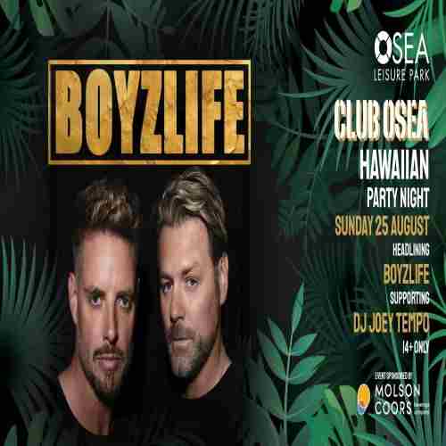 CLUB OSEA Hawaiian Party Night ft. Boyzlife in Maldon on 25 Aug