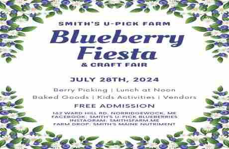 Blueberry Fiesta and Craft Fair in Norridgewock on 28 Jul